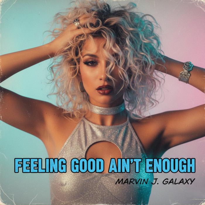 Feeling Good ain't Enough
